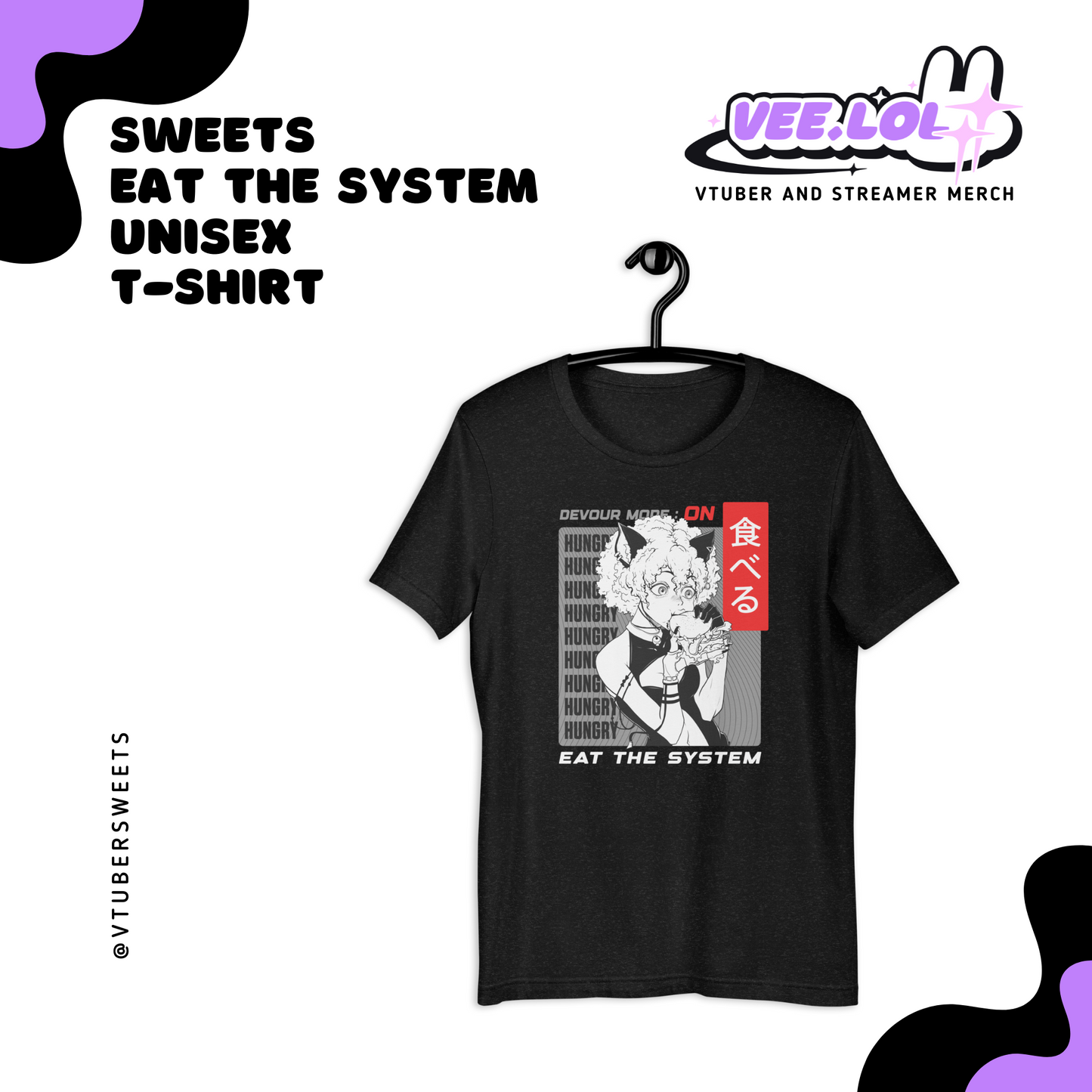 Sweets Eat The System Unisex T-Shirt