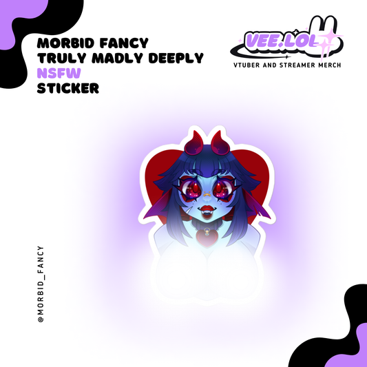 Morbid Fancy Truly Madly Deeply NSFW Sticker