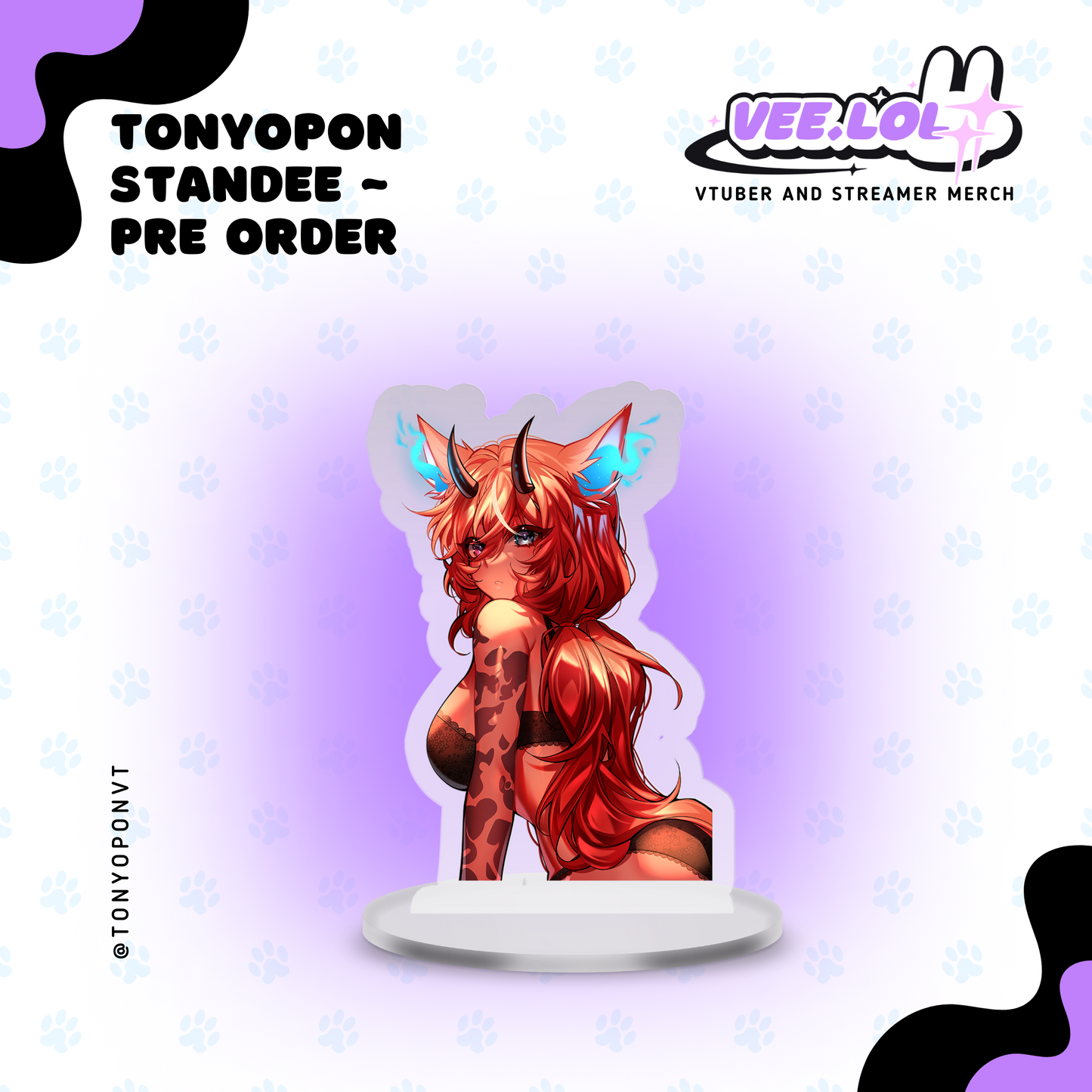 Tonyopon Standee ~ Pre Order